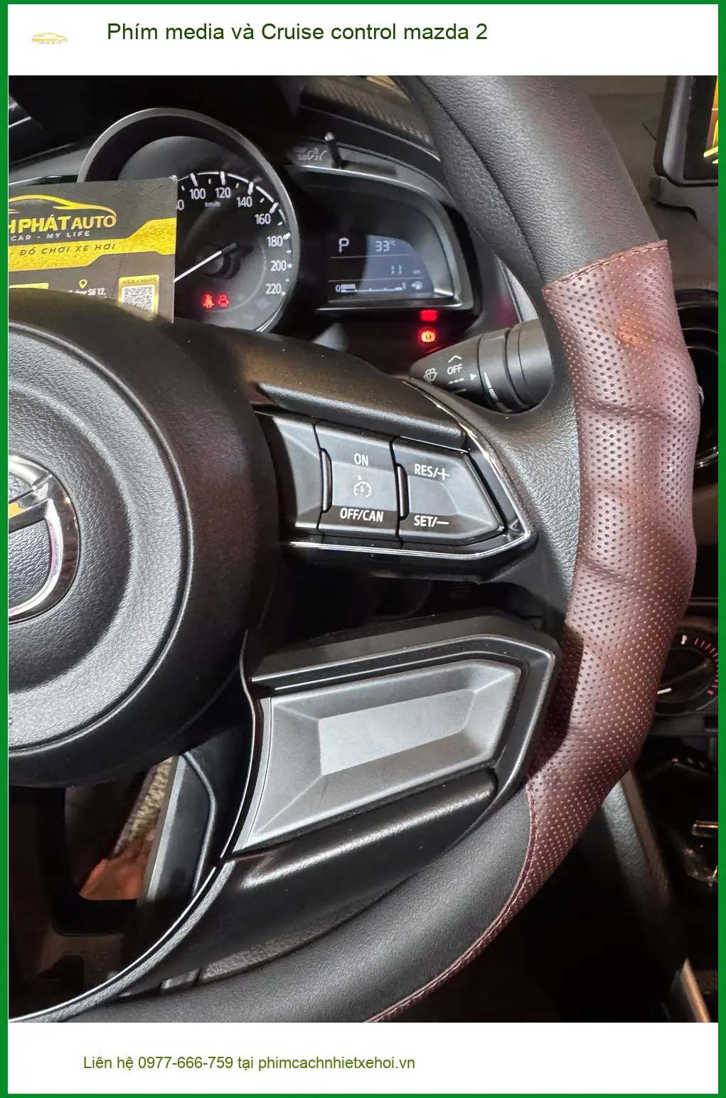 Anh Kiên lắp Phím media và Cruise control cho Mazda 2 tại Củ Chi để có trải nghiệm lái thoải mái hơn ảnh thực tế 3