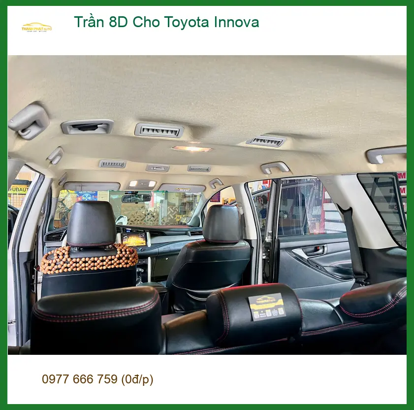 Chú Hưng làm Trần 8D cho Toyota Innova tại Quận 9 để nội thất sang trọng hơn ảnh thực tế 2