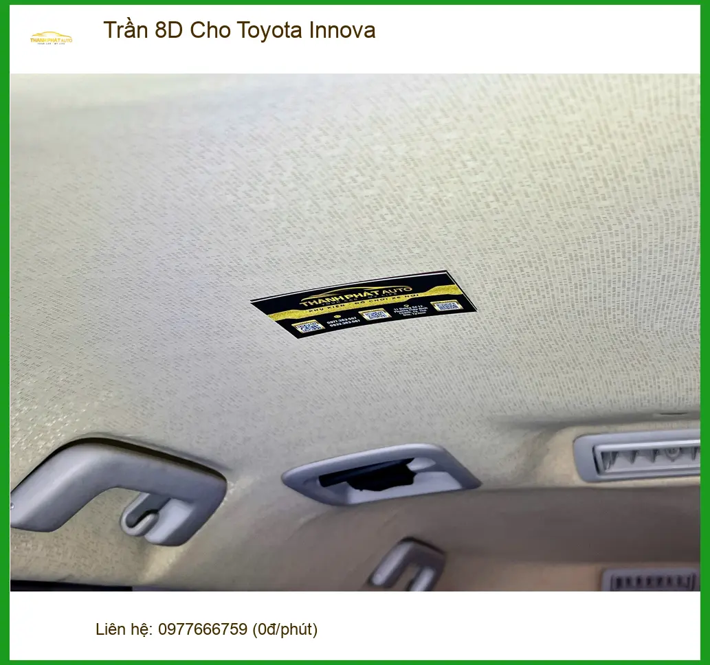 Chú Hưng làm Trần 8D cho Toyota Innova tại Quận 9 để nội thất sang trọng hơn ảnh thực tế 3