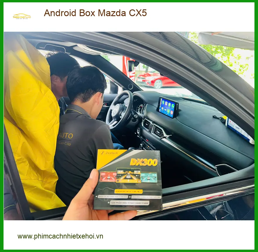 Anh Minh nâng cấp Android Box cho Mazda CX5 tại Quận 2 để nâng tầm giải trí