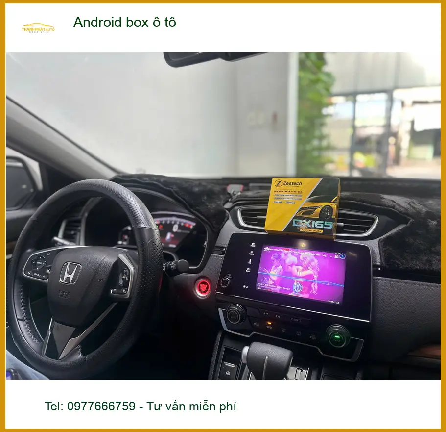 Địa chỉ lắp Android box ô tô uy tín cho xe của Chú Trường ở Quận 12