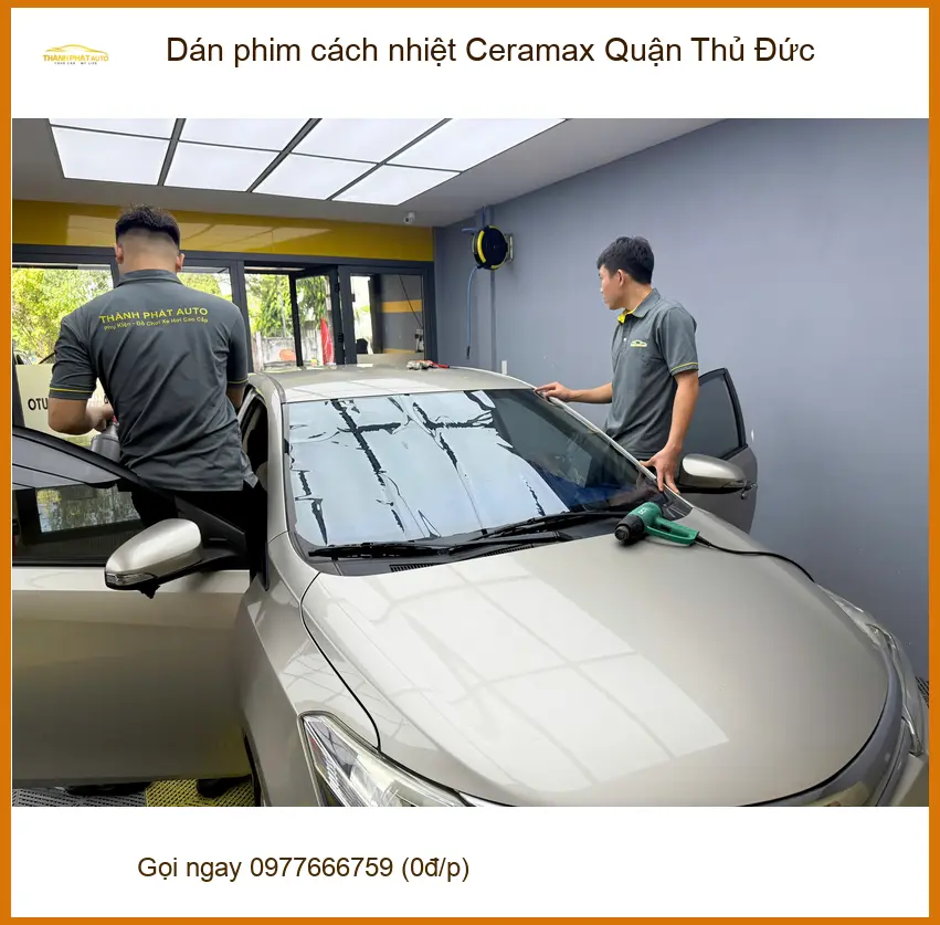 Trung Tâm Dán Phim Cách Nhiệt Ô Tô Ceramax Quận Thủ Đức - Giá Tốt TPHCM