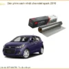 Dán phim cách nhiệt Chevrolet Spark 2016 - Trung Tâm Thi Công Chính Hãng TPHCM
