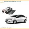 Dán Phim Cách Nhiệt Honda City 2016 - Đơn Vị Lắp Đặt Chính Hãng Cao Cấp TPHCM