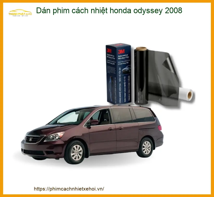 Dán Phim Cách Nhiệt Honda Odyssey 2008 - Trung Tâm Lắp Đặt Uy Tín TPHCM