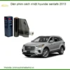 Dán Phim Cách Nhiệt Hyundai SantaFe 2013 - Trung Tâm Thi Công Chính Hãng TPHCM