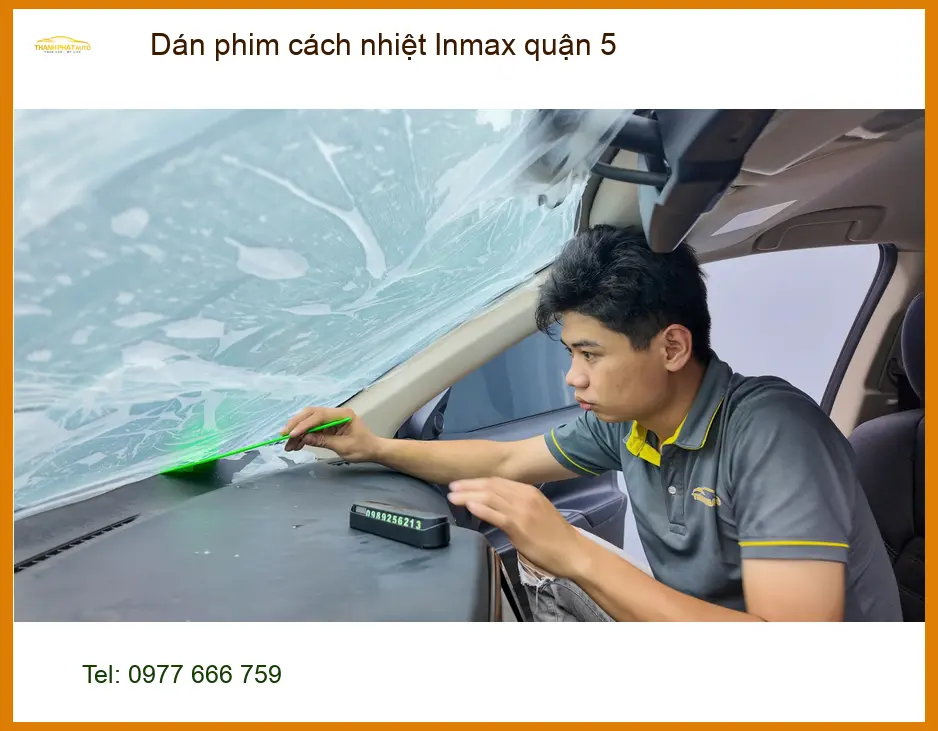Nơi Dán Phim Cách Nhiệt Ô Tô phim cách nhiệt Inmax quận 5 - Giá Tốt TPHCM ảnh thực tế 2