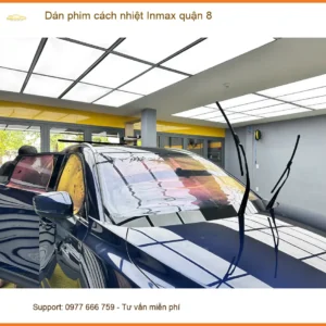 Nơi Dán Phim Cách Nhiệt Ô Tô Inmax tại quận 8 - Giá Tốt TPHCM