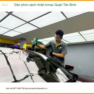 Trung Tâm Dán Phim Cách Nhiệt Inmax Ô Tô Quận Tân Bình - Thi Công Chuyên Nghiệp
