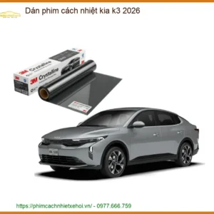 Dán Phim Cách Nhiệt Kia K3 2026 - Địa Chỉ Lắp Đặt Uy Tín TPHCM