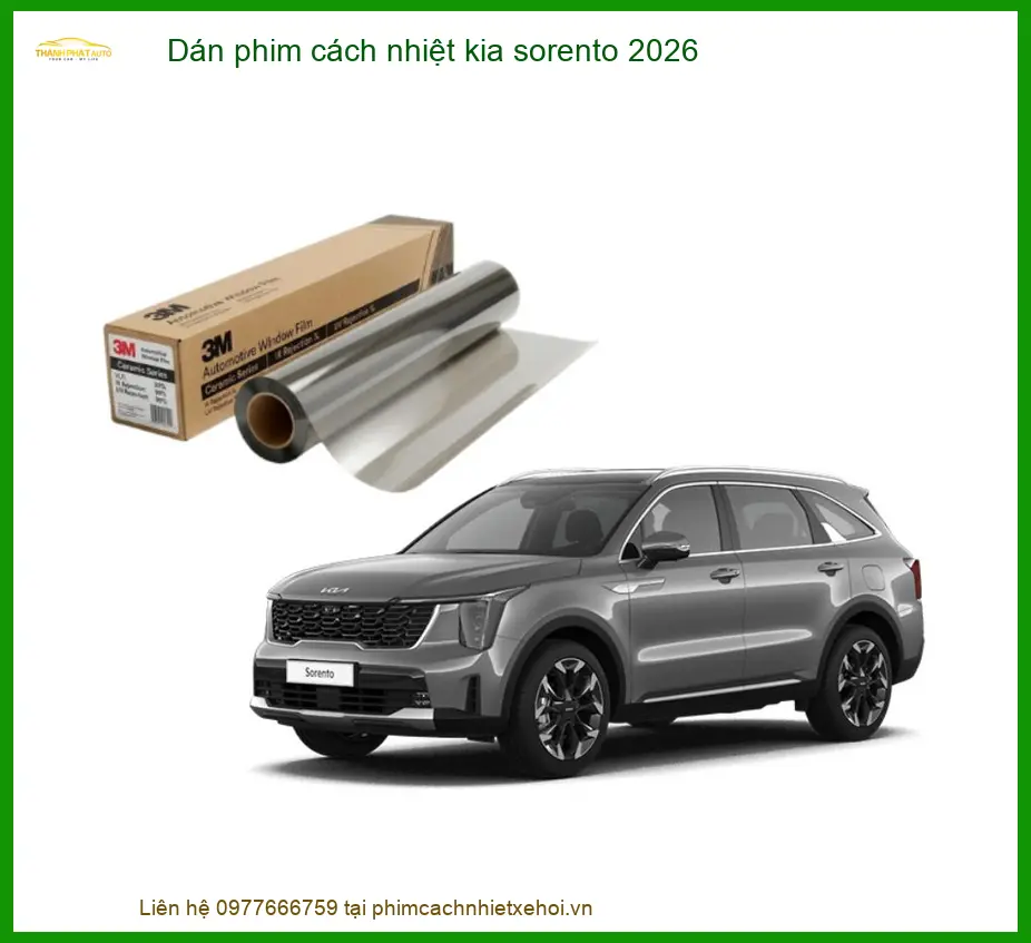 Dán Phim Cách Nhiệt Kia Sorento 2026 - Địa Chỉ Lắp Đặt Uy Tín TPHCM