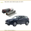 Dán Phim Cách Nhiệt Mazda CX5 2015 - Trung Tâm Lắp Đặt Uy Tín TPHCM
