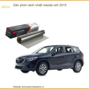 Dán Phim Cách Nhiệt Mazda CX5 2015 - Trung Tâm Lắp Đặt Uy Tín TPHCM