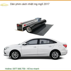 Dán phim cách nhiệt MG MG5 2017 - Trung Tâm Lắp Đặt Uy Tín TPHCM