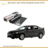 Dán Phim Cách Nhiệt Mitsubishi Lancer 2010 - Địa Chỉ Lắp Đặt Uy Tín TPHCM