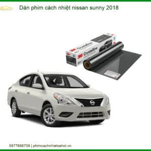 Dán phim cách nhiệt Nissan Sunny 2018 - Địa Chỉ Lắp Đặt Chính Hãng TPHCM