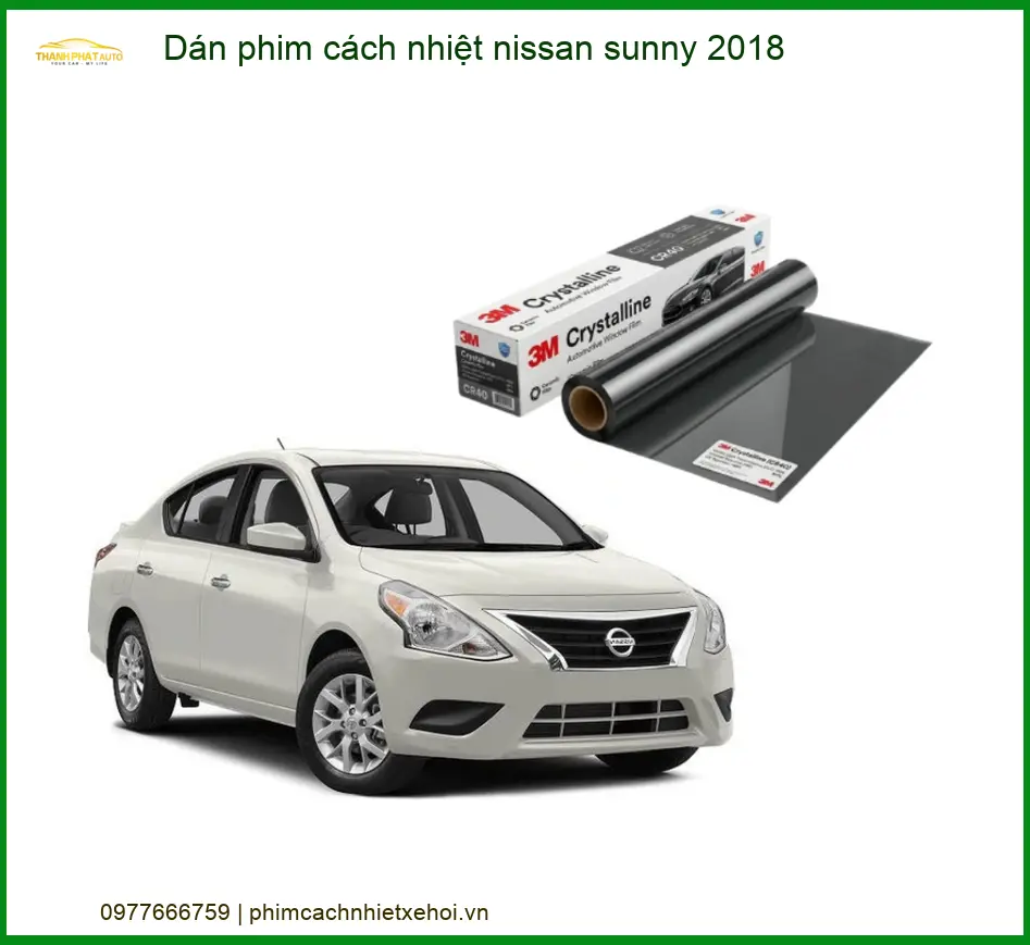 Dán phim cách nhiệt Nissan Sunny 2018 - Địa Chỉ Lắp Đặt Chính Hãng TPHCM