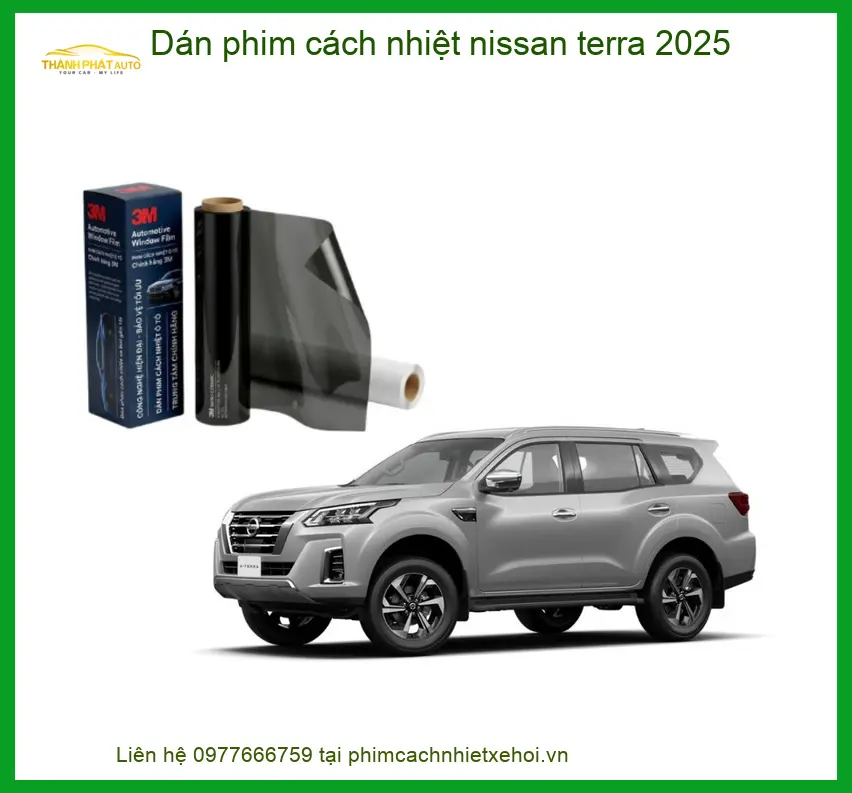 Dán phim cách nhiệt Nissan Terra 2025 - Trung Tâm Thi Công Uy Tín TPHCM