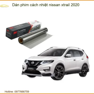 Dán phim cách nhiệt Nissan Xtrail 2020 - Đơn Vị Gắn Chính Hãng TPHCM
