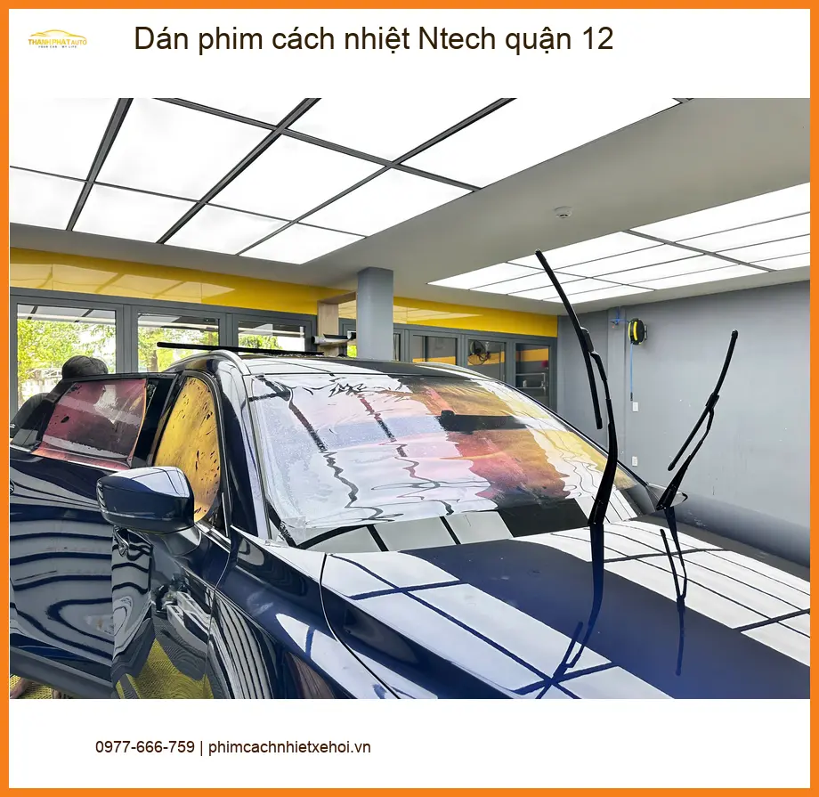 Trung Tâm Dán Phim Cách Nhiệt Ô Tô Ntech Quận 12 - Thi Công Chuyên Nghiệp ảnh thực tế 2