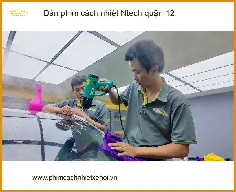 Trung Tâm Dán Phim Cách Nhiệt Ô Tô Ntech Quận 12 - Thi Công Chuyên Nghiệp ảnh thực tế 3