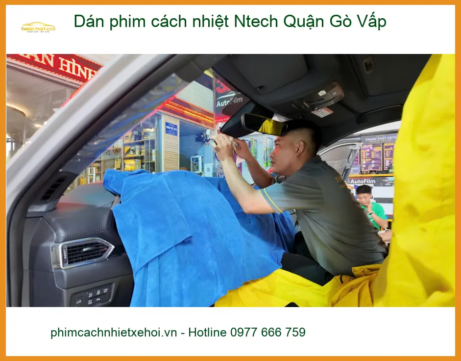 Nơi Dán Phim Cách Nhiệt Ô Tô Ntech Quận Gò Vấp - Giá Tốt TPHCM ảnh thực tế 2