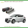 Phim Cách Nhiệt Suzuki Swift 2011 - Trung Tâm Thi Công Chính Hãng TPHCM