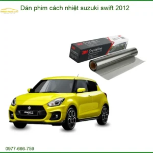 Dán Phim Cách Nhiệt Suzuki Swift 2012 - Trung Tâm Lắp Đặt Uy Tín TPHCM