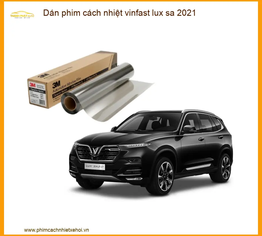 Dán phim cách nhiệt Vinfast Lux SA 2021