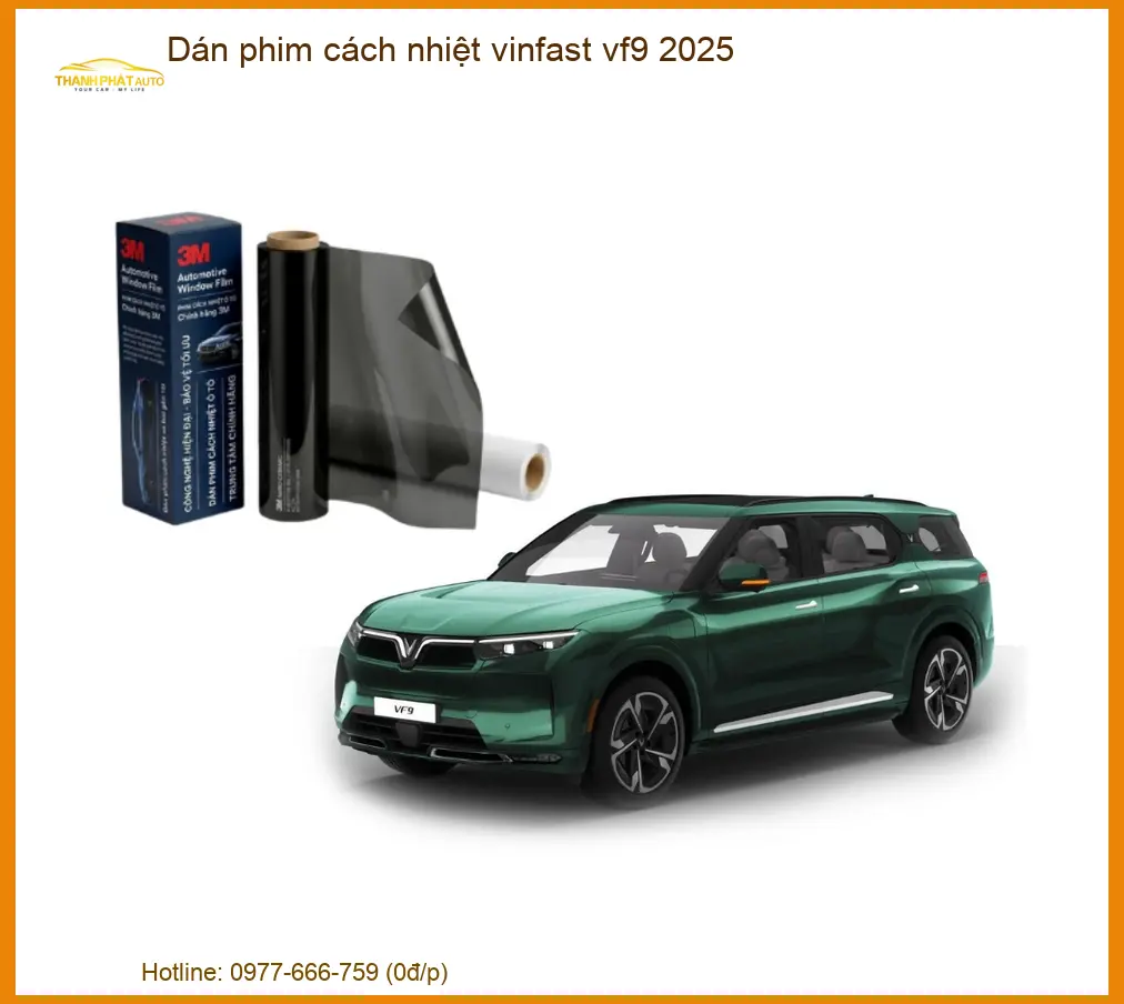 Dán Phim Cách Nhiệt VinFast VF9 2025 - Địa Chỉ Lắp Đặt Chính Hãng TPHCM
