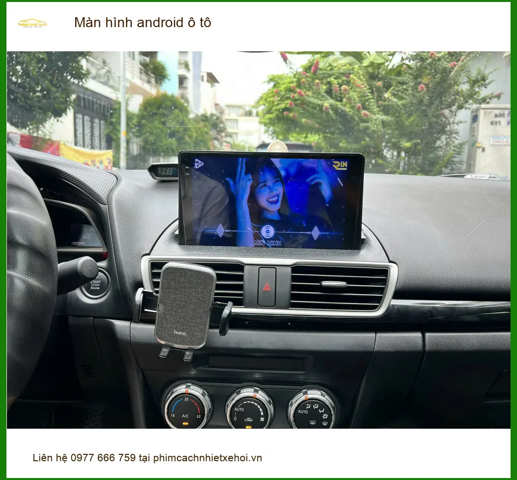Anh Tùng nâng cấp màn hình Android cho Mazda 3 tại Quận 12