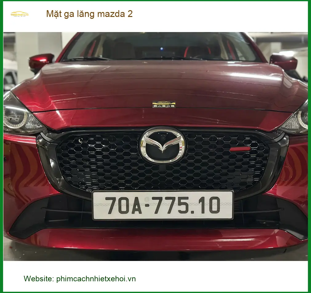 Địa chỉ độ Mặt ga lăng Mazda 2 Quận 12 uy tín cho Anh Bách muốn thay mới