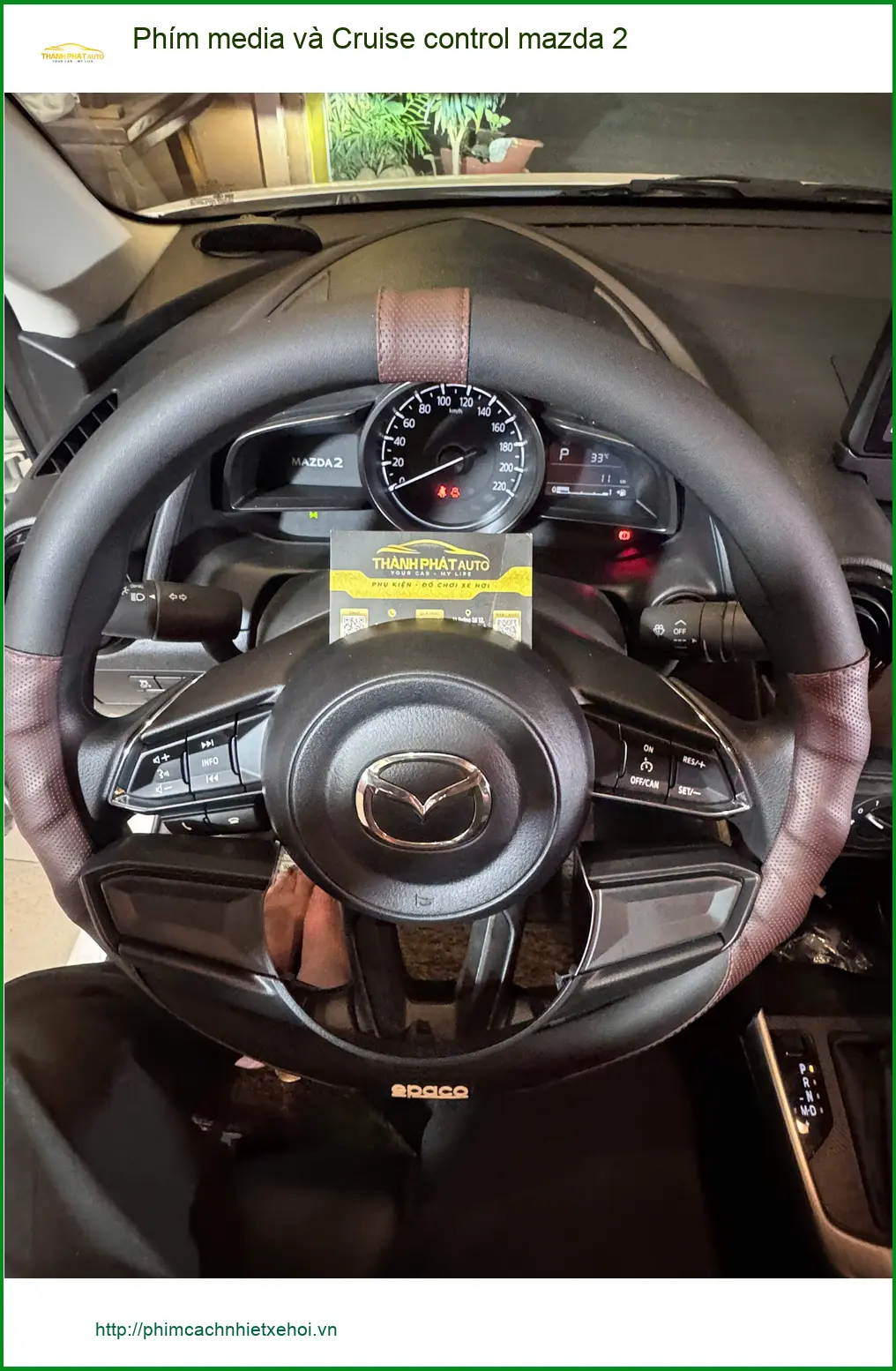 Anh Khang lắp Phím media và Cruise control Mazda 2 ở Thủ Đức cho tiện nghi