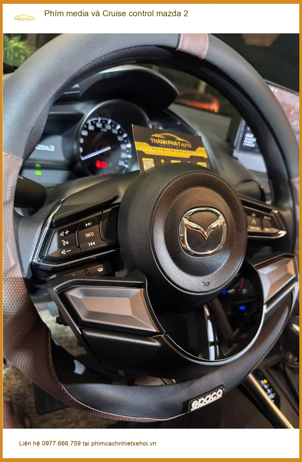 Anh Khang lắp Phím media và Cruise control Mazda 2 ở Thủ Đức cho tiện nghi ảnh thực tế 2
