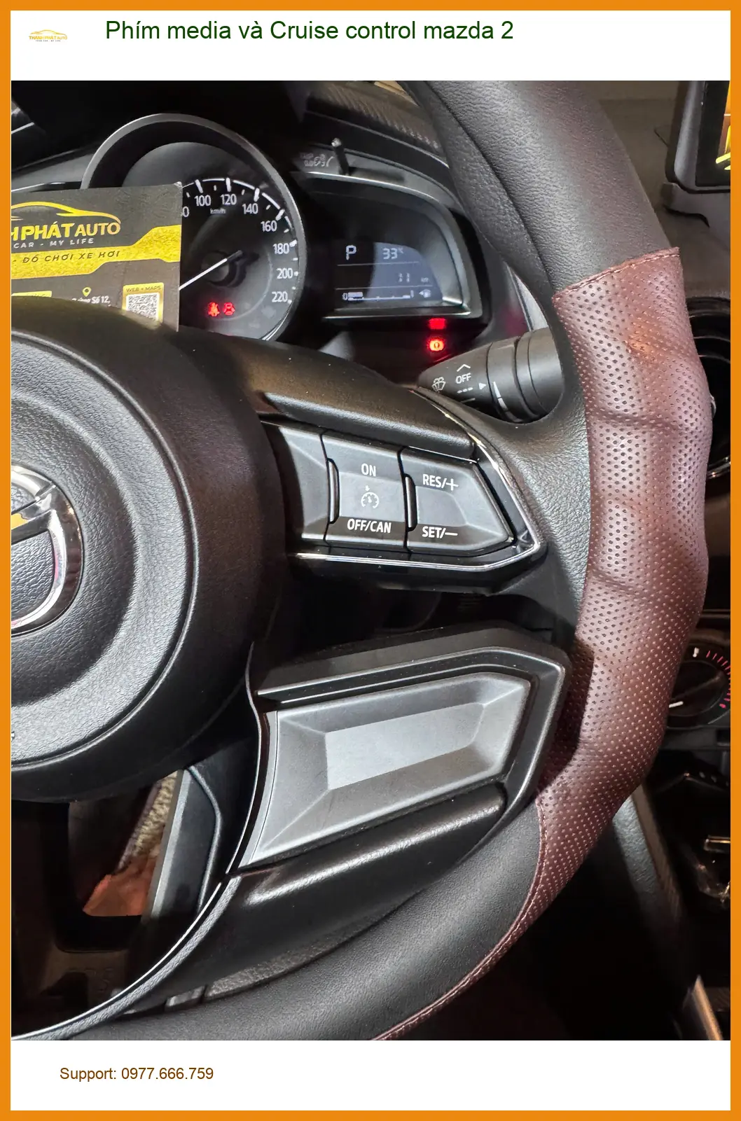 Anh Khải lắp Phím media và Cruise control Mazda 2 Quận Huyện Hóc Môn tiện ích ảnh thực tế 3