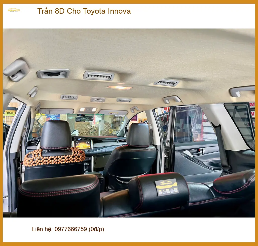 Anh Khải làm Trần 8D cho Toyota Innova Quận 3 để nâng tầm không gian xe ảnh thực tế 3