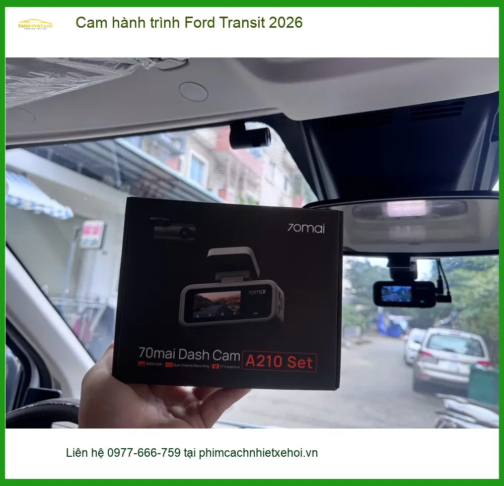 Anh Khang lắp cam hành trình Ford Transit 2026 tại Quận 9 để an tâm khi di chuyển ảnh thực tế 4