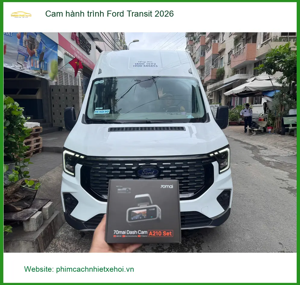 Anh Khang lắp cam hành trình Ford Transit 2026 tại Quận 9 để an tâm khi di chuyển ảnh thực tế 5