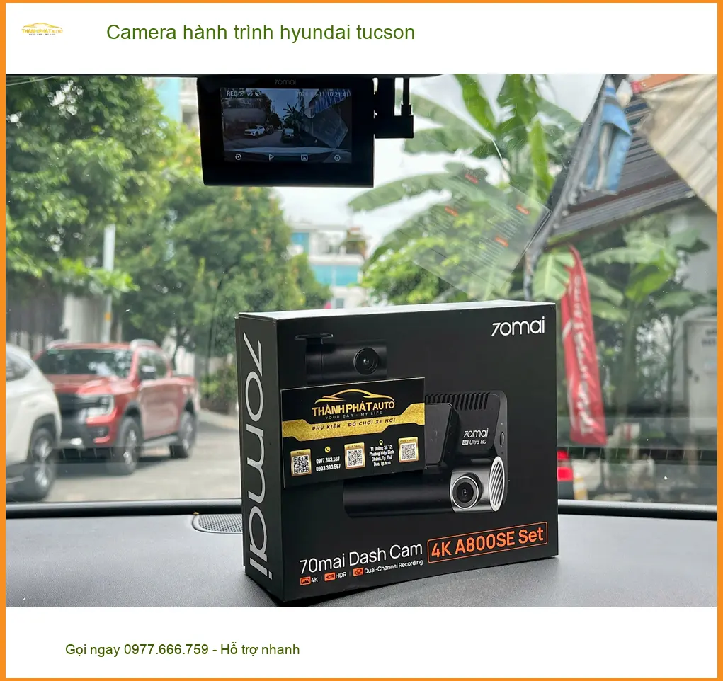 Chị Thanh lắp Camera hành trình Hyundai Tucson Quận 9 để yên tâm hơn khi di chuyển