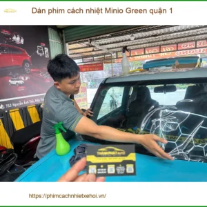 Trung Tâm Dán Phim Cách Nhiệt Ô Tô phim cách nhiệt Minio Green quận 1 - Giá Tốt TPHCM