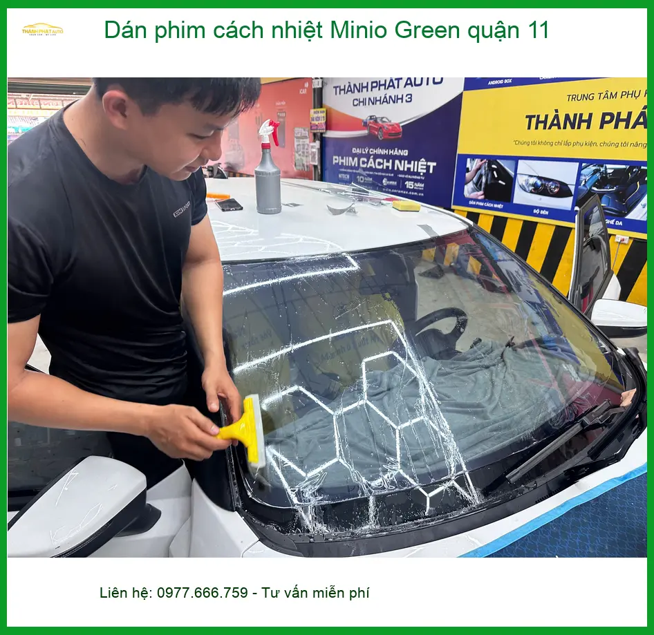 Nơi Dán Phim Cách Nhiệt Ô Tô phim cách nhiệt Minio Green quận 11 - Giá Tốt TPHCM