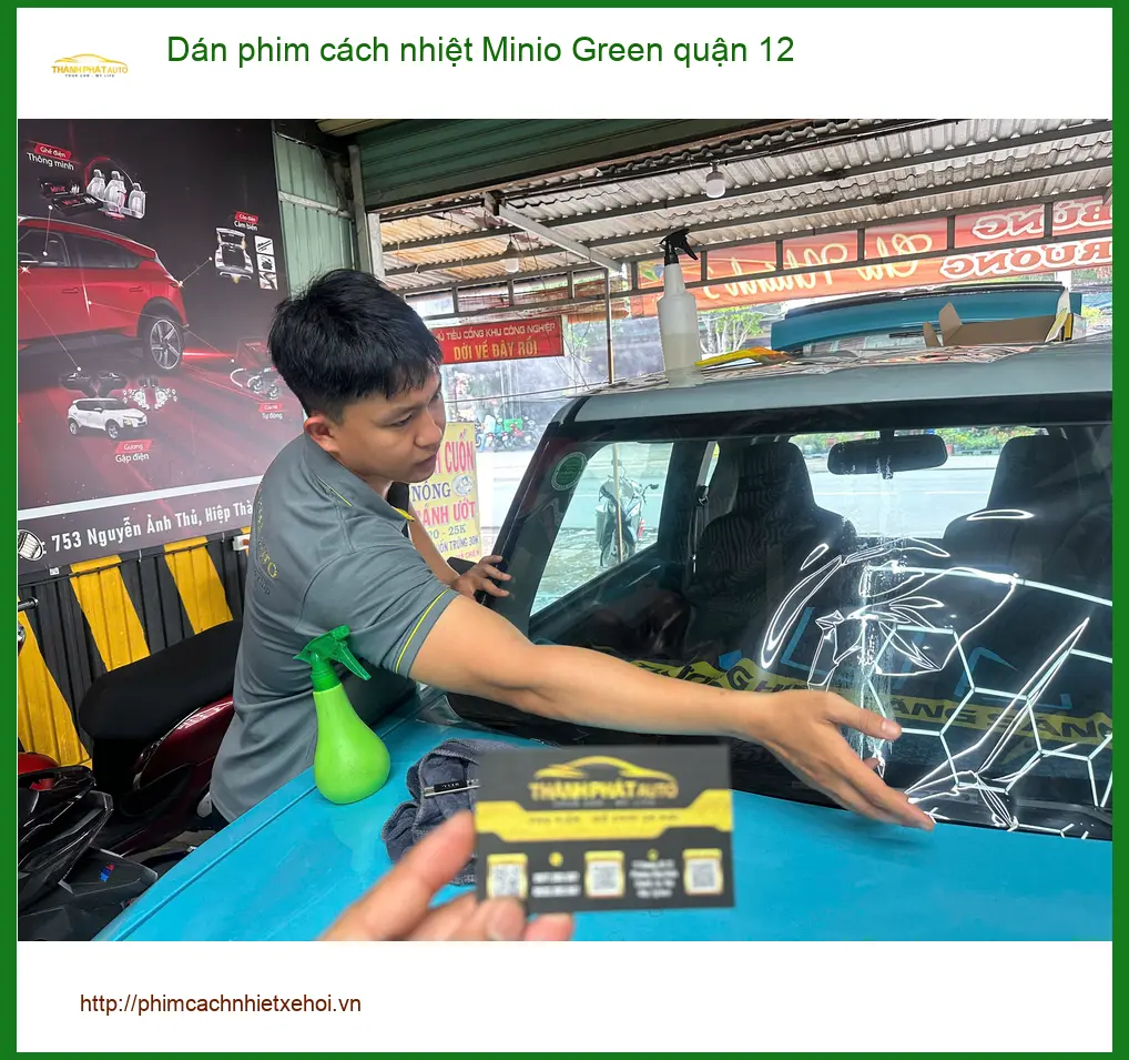 Nơi Dán Phim Cách Nhiệt Ô Tô Minio Green quận 12 - Giá Tốt TPHCM ảnh thực tế 2