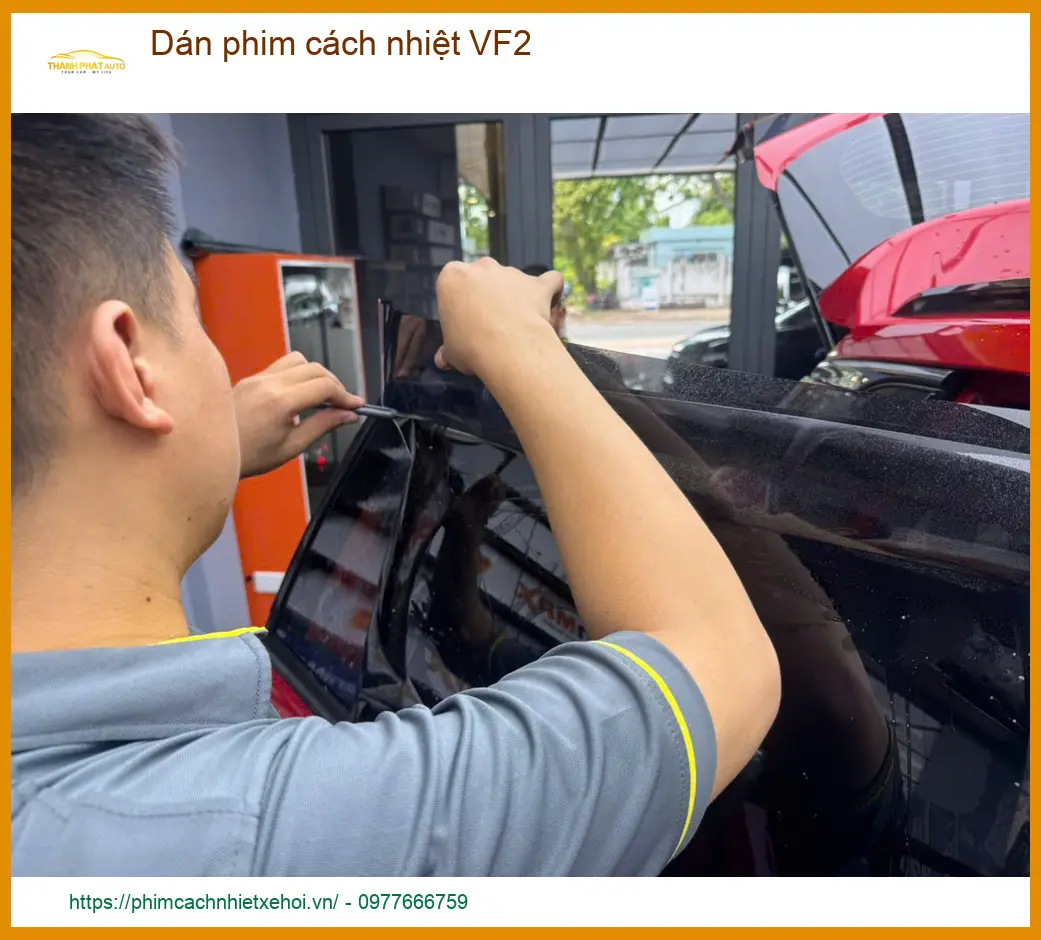 Dán Phim Cách Nhiệt Xe VinFast VF2 - Trung Tâm Lắp Đặt Chính Hãng TPHCM