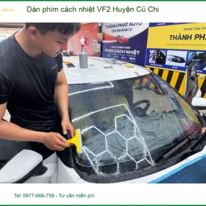 Nơi Dán Phim Cách Nhiệt Ô Tô phim cách nhiệt VF2 Huyện Củ Chi - Giá Tốt TPHCM