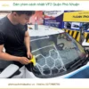 Trung Tâm Dán Phim Cách Nhiệt Ô Tô VF2 Quận Phú Nhuận - Thi Công Chuyên Nghiệp