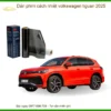 Dán Phim Cách Nhiệt Volkswagen Tiguan 2025 - Trung Tâm Lắp Đặt Uy Tín TPHCM