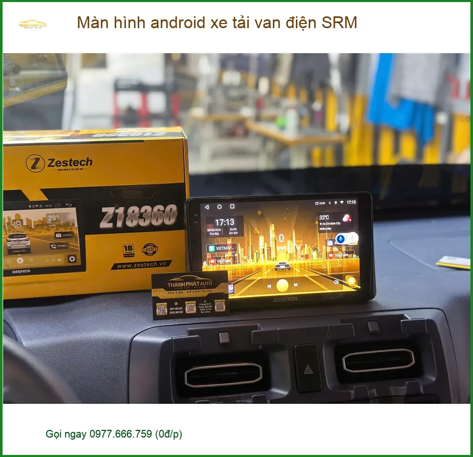 Chú Cường lắp màn hình android xe tải van điện SRM tại Quận 12 để tiện giao hàng