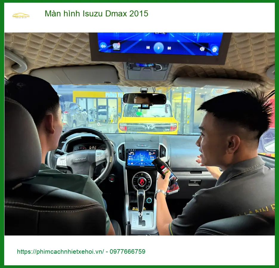 Chú Vĩnh lắp màn hình Android Isuzu Dmax 2015 ở Quận 9, nâng tầm tiện nghi