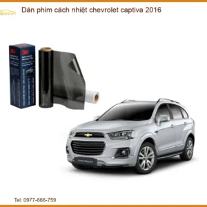 Dán Phim Cách Nhiệt Chevrolet Captiva 2016 - Trung Tâm Thi Công Chính Hãng TPHCM