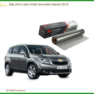 Dán Phim Cách Nhiệt Chevrolet Orlando 2015 - Địa Chỉ Lắp Đặt Uy Tín TPHCM